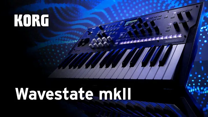 Introducing the Korg Wavestate mkII 🎹