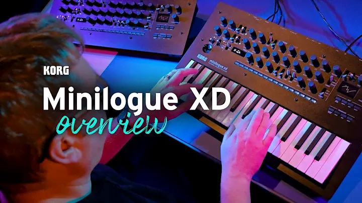 Explore the Korg Minilogue XD - overview
