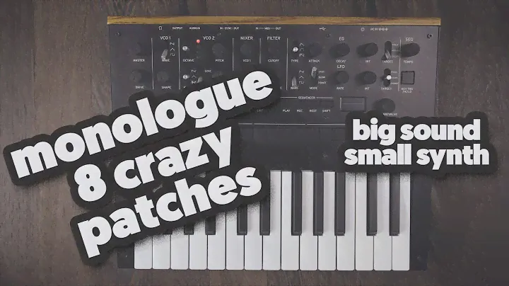 8 crazy big patches for the little Korg Monologue (sound demo)