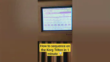 How to Sequence / Program a Song on KORG Triton
