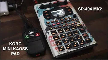 SP 404 MK2 with the Korg Mini Kaoss Pad