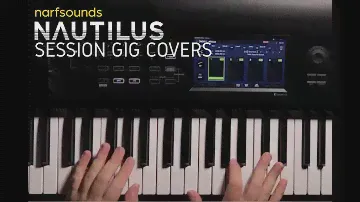 Narfsounds Nautilus Session Gig Covers Demo Reel | Synth Keyboard Sound Library