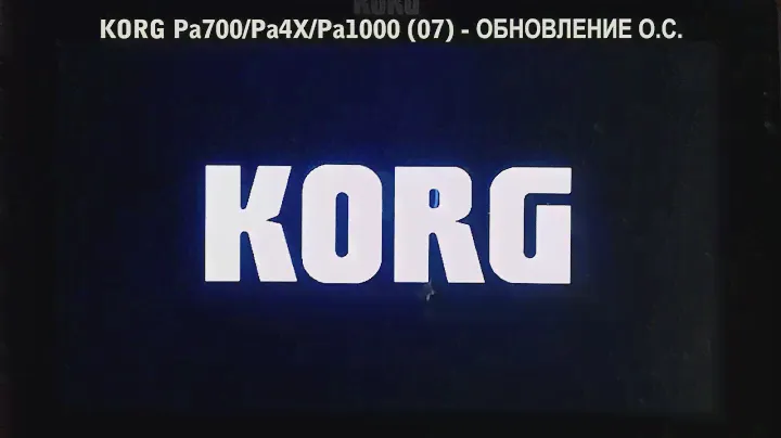 KORG Pa4X ОБЗОР#07 ОБНОВЛЕНИЕ О.С. 2020-0418