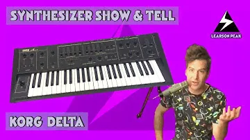 Synthesizer Show & Tell | Korg Delta