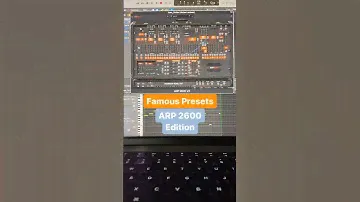 FAMOUS PRESETS #233: "ARP 2600" Pt. 1 ... 🤖 you know both? 👀