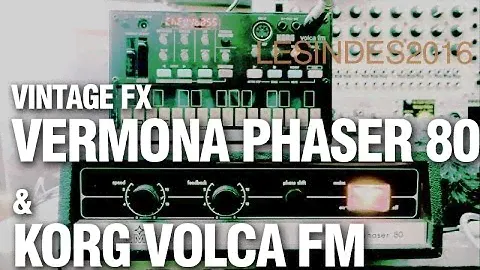 VERMONA PHASER 80 // KORG VOLCA FM // ORGANS // STRINGS // PADS