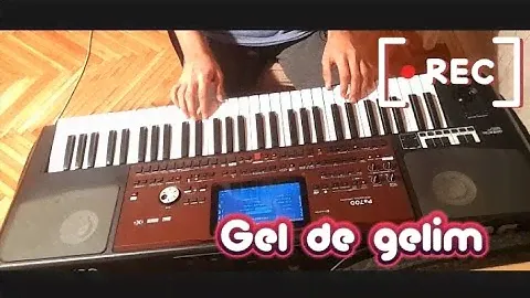 Korg pa700 - Gel de gelim  Bahar Lefitqizi