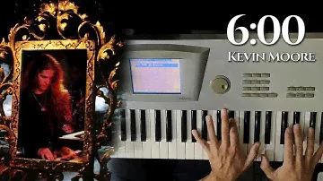 6:00 KEYBOARD INTRO by Kevin Moore (DT) | KORG TRINITY