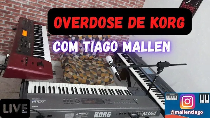 LIVE OVERDOSE DE KORG  - COM TIAGO MALLEN - LINK NA DESCRIÇÃO! (EXTREME,KARMA E N364)  #livestream