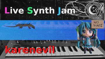 karenevil Live Stream : Synth Jam  :
