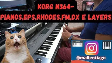 KORG N364/N264 (PIANOS,RHODES,DX,FM,EPX,EPS) by TIAGO MALLEN #korg #tecladista #music #teclado