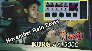 November Rain (Cover) Guitar lead SLASH KORG AX1500G