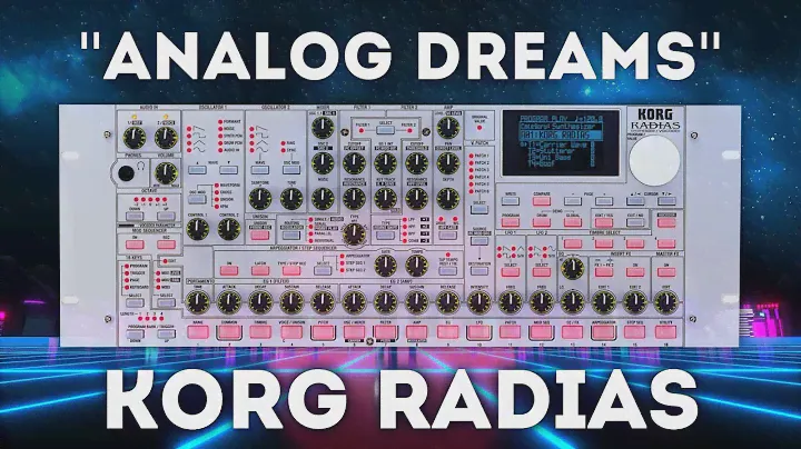 Korg Radias "Analog Dreams" - 64 Presets (Private Collection)