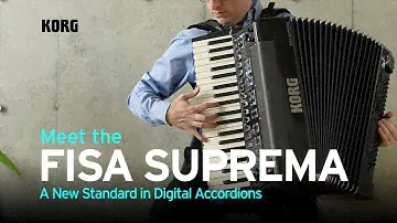 Introducing the FISA SUPREMA accordion - Passion, Craftsmanship and Cutting-edge Innovation
