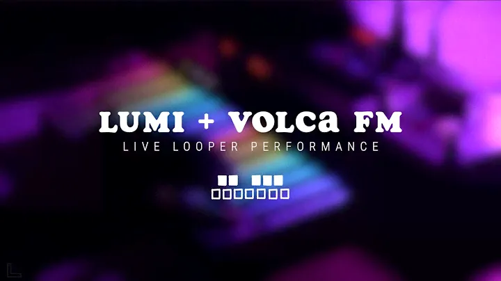 LUMI + Volca FM #3