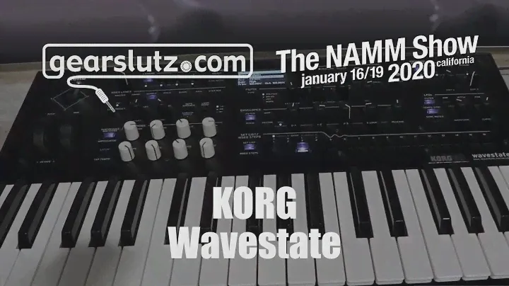 Korg Wavestate synth - Gearslutz @ NAMM 2020