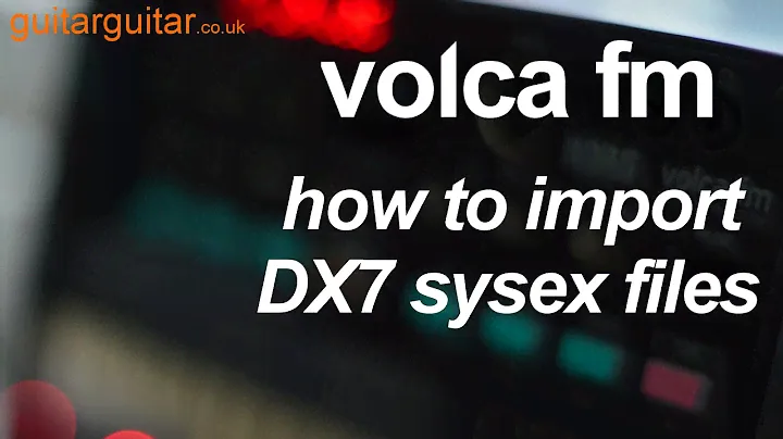 Korg Volca FM - 3 - How to import Sysex DX7 Patches using DEXED