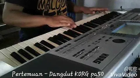PERTEMUAN - SAMPLING KEYBOARD KORG PA 50 (MANUAL STYLE)