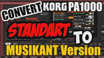 Конвертировать стандарт Korg Pa1000 в версию Musikant